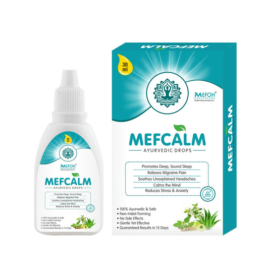 MEFOH MEFCALM Drops | Ayurvedic Stress Relief & Sleep Support | Calms Mind, Reduces Anxiety & Promotes Restful Sleep – 30ml